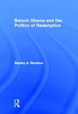 Barack Obama and the Politics of Redemption