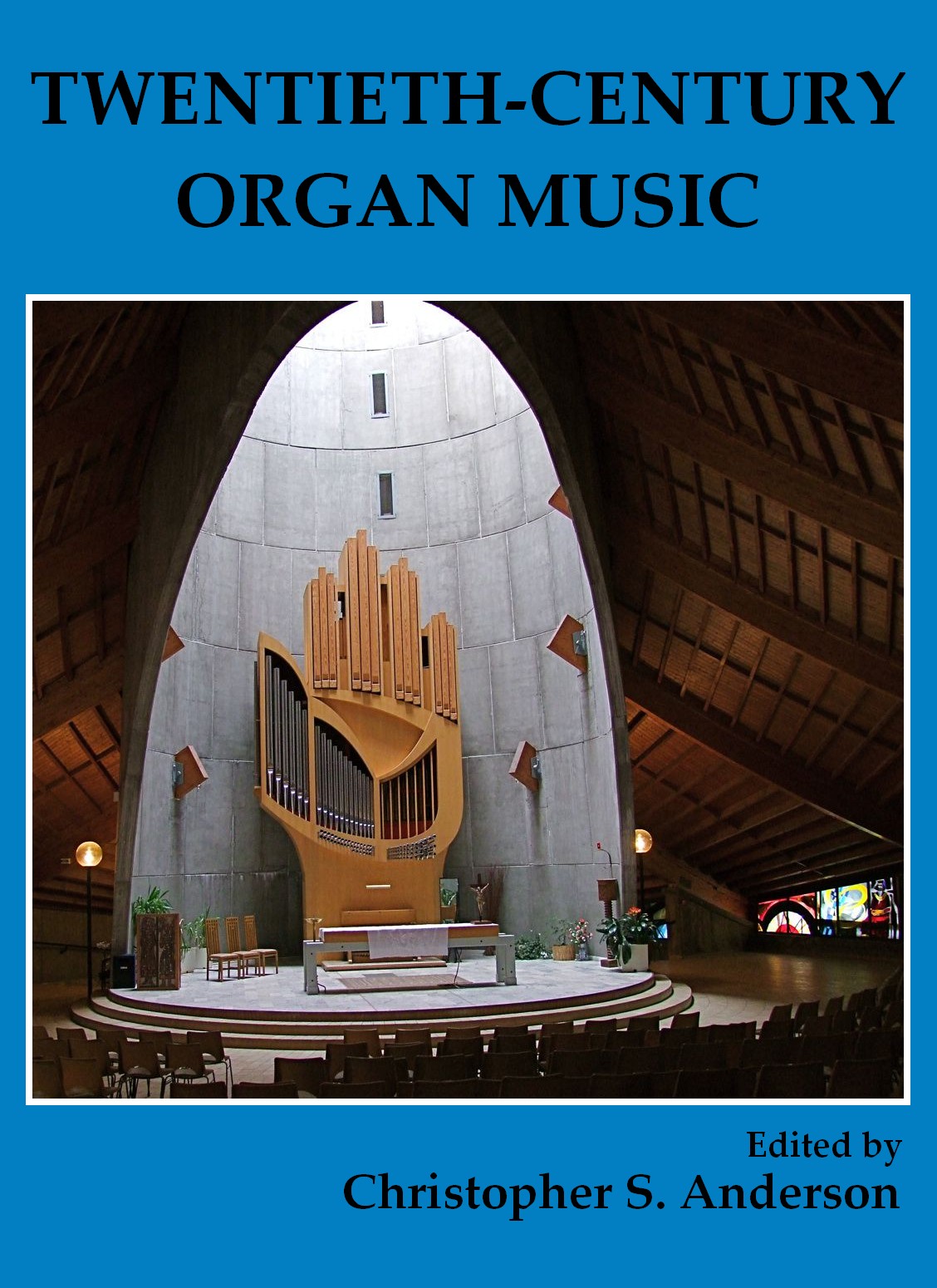Twentieth-Century Organ Music