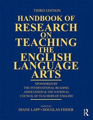 Handbook of Research on Teaching the English Language Arts