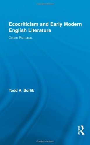 Ecocriticism and Early Modern English Literature