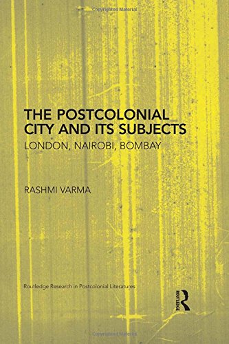 The Postcolonial City and its Subjects