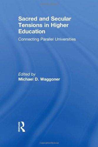 Sacred and Secular Tensions in Higher Education