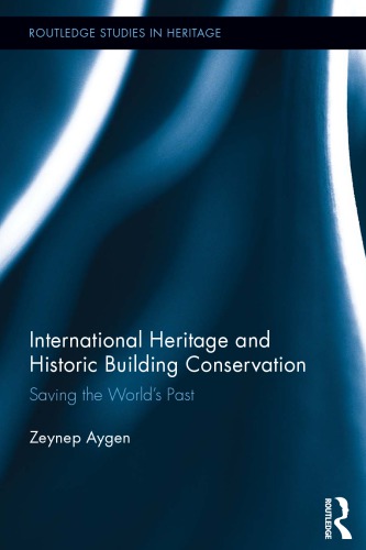 International Heritage and Historic Building Conservation