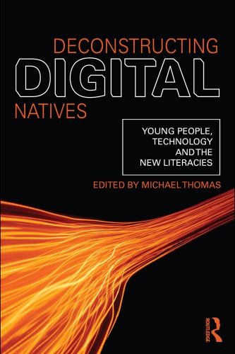 Deconstructing Digital Natives