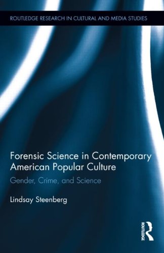 Forensic Science in Contemporary American Popular Culture