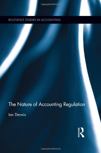 The Nature of Accounting Regulation