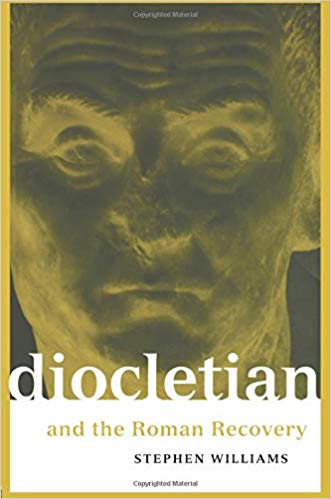 Diocletian and the Roman Recovery