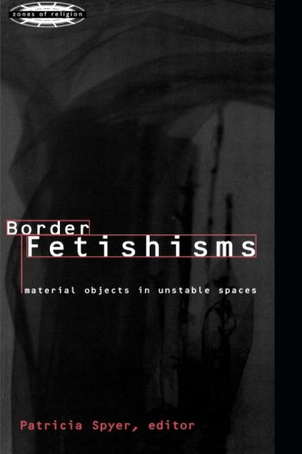 Border Fetishisms