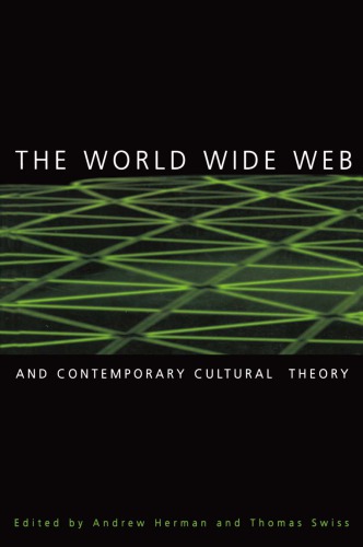 The World Wide Web and Contemporary Cultural Theory