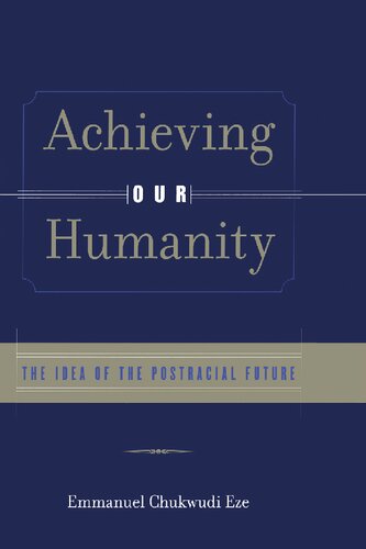 Achieving Our Humanity