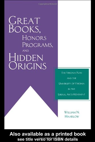 Great Books, Honors Programs, and Hidden Origins