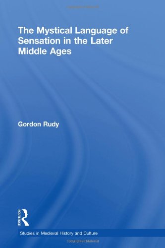 Mystical language of sensation in the later Middle Ages