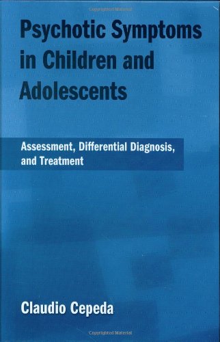 Psychotic Symptoms in Children and Adolescents