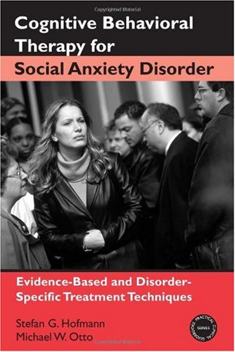 Cognitive Behavioral Therapy for Social Anxiety Disorder