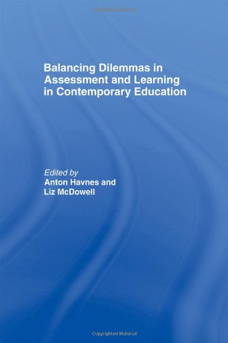 Balancing Dilemmas in Assessment and Learning in Contemporary Education