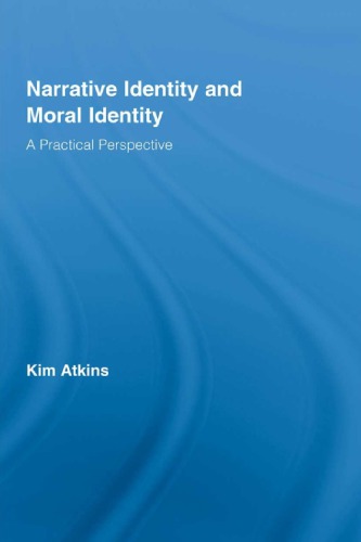 Narrative Identity and Moral Identity