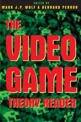 The Video Game Theory Reader