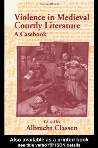 Violence in Medieval Courtly Literature