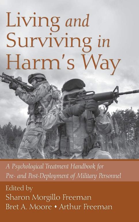 Living and Surviving in Harm's Way