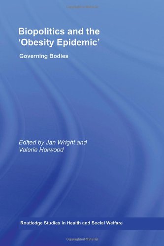 Biopolitics and the 'obesity Epidemic'