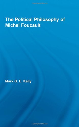 The Political Philosophy of Michel Foucault