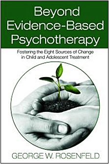 Beyond Evidence-Based Psychotherapy