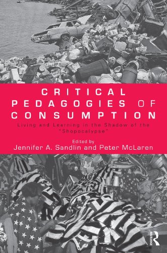 Critical Pedagogies of Consumption