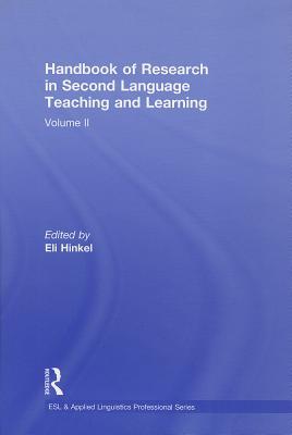 Handbook of Research in Second Language Teaching and Learning, Volume II