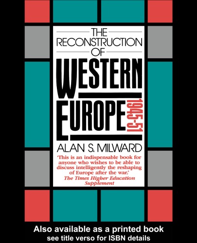 The Reconstruction Of Western Europe, 1945-51