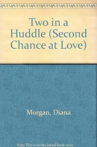 Two in a Huddle (Second Chance at Love)