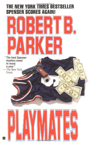 Playmates (Spenser, No 16)