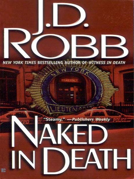 Naked in Death (In Death, Book 1)