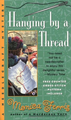 Hanging by a Thread (A Needlecraft Mystery)