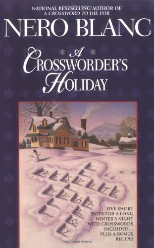 A Crossworder's Holiday (Crossword Mysteries)