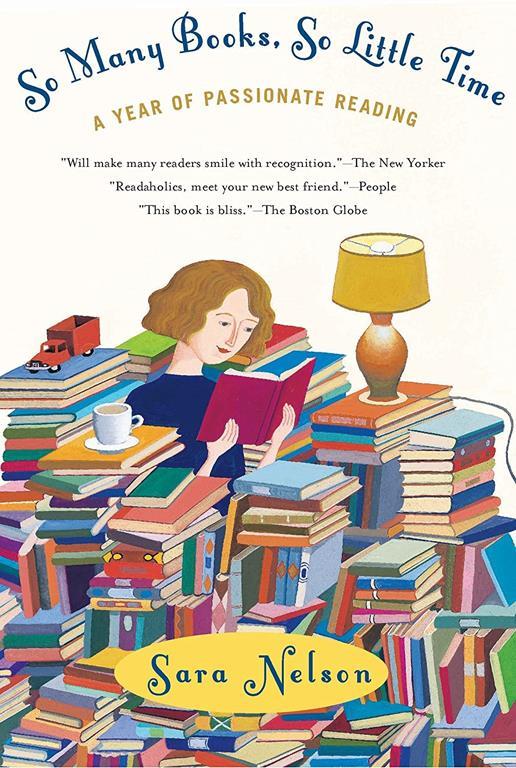 So Many Books, So Little Time: A Year of Passionate Reading