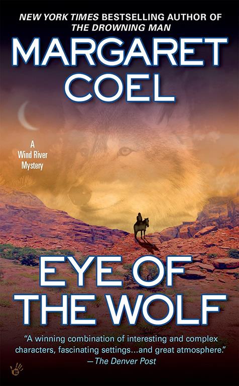 Eye of the Wolf (A Wind River Reservation Mystery)