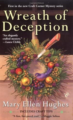 Wreath of Deception (A Craft Corner Mystery)