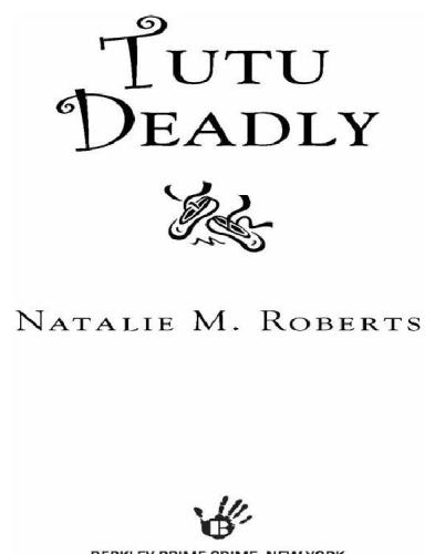 Tutu Deadly (Jenny T. Partridge Dance Mysteries, No. 1)