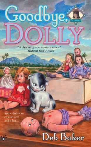 Goodbye Dolly (A Dolls to Die For Mystery)