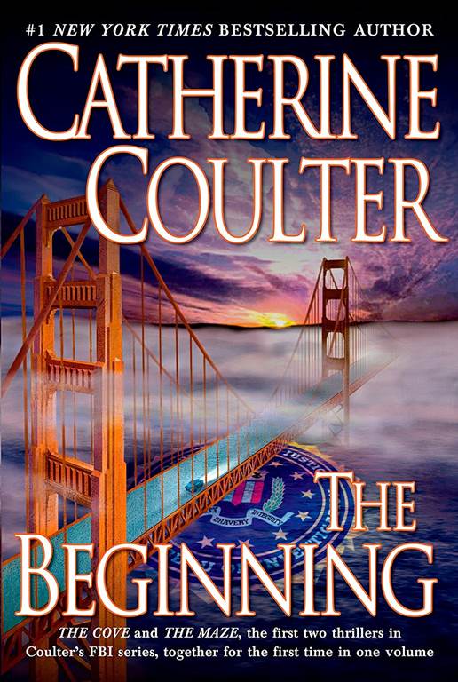 The Beginning : The Cove and The Maze the first two thrillers in the FBI series