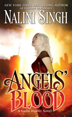 Angels' Blood (Guild Hunter, Book 1)