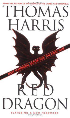 Red Dragon (Hannibal Lecter Series)