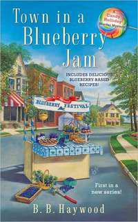 Town in a Blueberry Jam: A Candy Holliday Murder Mystery