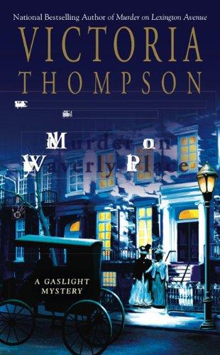 Murder on Waverly Place: A Gaslight Mystery