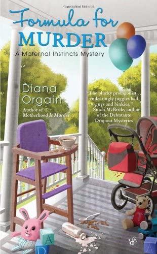 Formula for Murder (A Maternal Instincts Mystery)