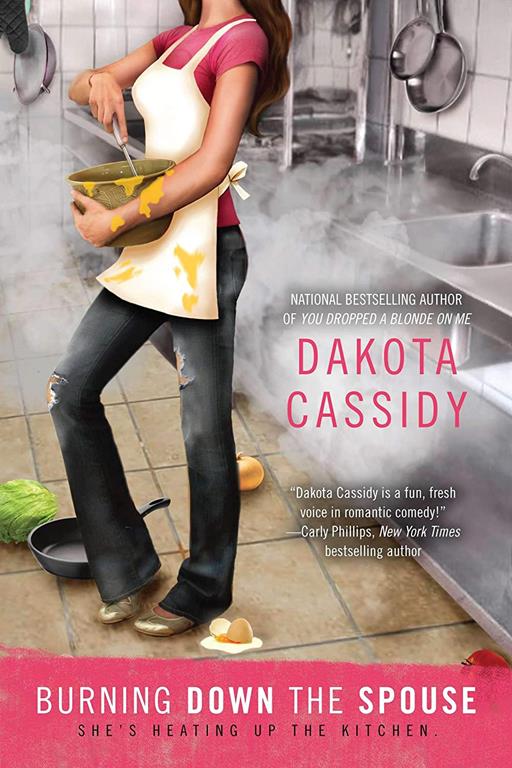 Burning Down the Spouse (An Ex-Trophy Wives Novel)