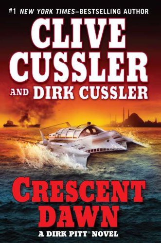 Crescent Dawn (Dirk Pitt Adventures)