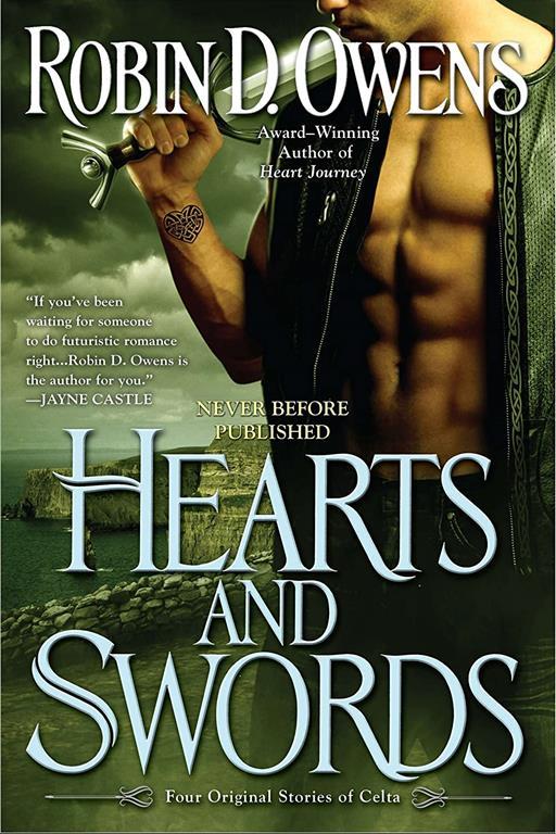 Hearts and Swords: Four Original Stories of Celta (A Celta Novel)