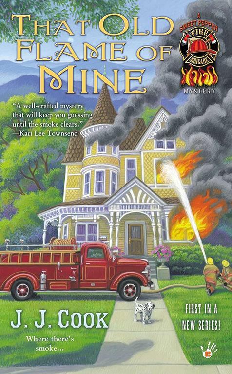 That Old Flame of Mine (A Sweet Pepper Fire Brigade)