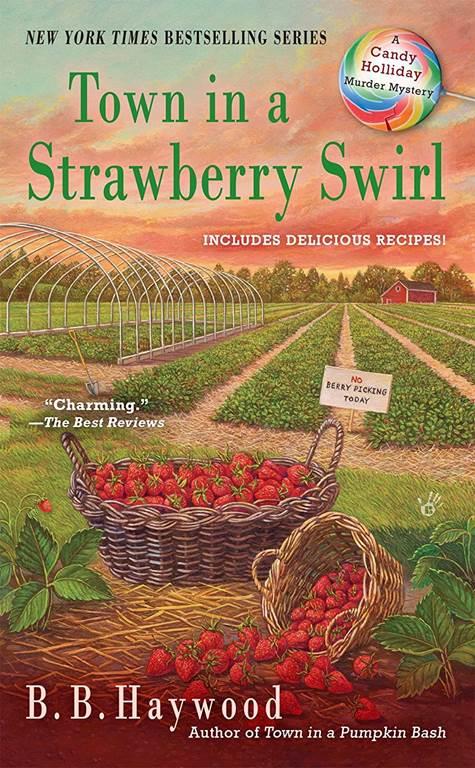 Town in a Strawberry Swirl (Candy Holliday Murder Mystery)